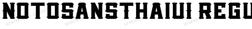 NotoSansThaiUI Regul字体转换